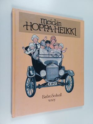 Barbro Sedwall : Meidän Hoppa-Heikki