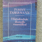 Tommmy Tabermann YLISTYSLAULUJA IHANALLE RUUMILLESI - pikkukuva 1