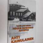 Ahti Kainulainen : Volokin polun tarinoita Osa 1 : Ruukin... - pikkukuva 1