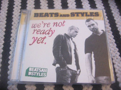 Beats And Styles - We're Not Ready Yet