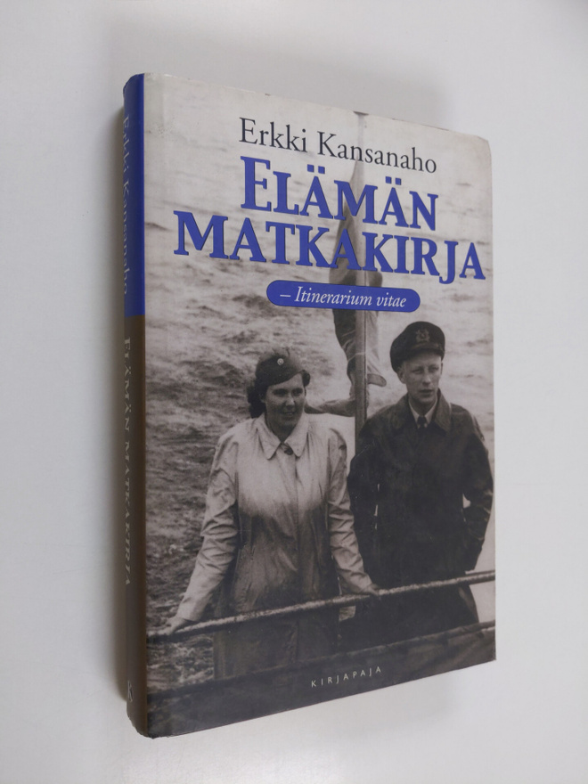 Erkki Kansanaho : Elämän matkakirja : itinerarium vitae (...