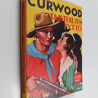 James Oliver Curwood : Taistelujen tyttö - pikkukuva 1
