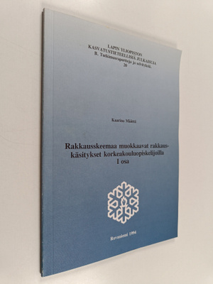 Kaarina Määttä : Rakkausskeemaa muokkaavat rakkauskäsityk...