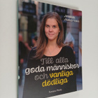 Amanda Audas-Kass : Till alla goda människor och vanliga ... - pikkukuva 1