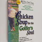 Jack Canfield : Chicken Soup for the Golfer's Soul - 101 ... - pikkukuva 1