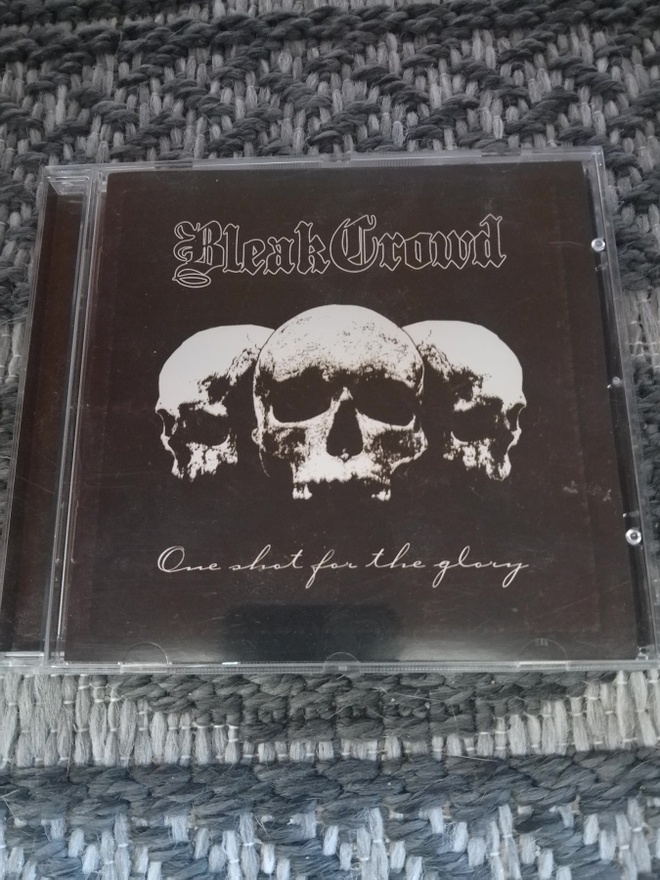 Bleak Crowd - One shot for the glory