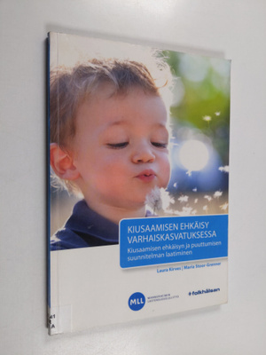 Laura Kirves : Kiusaamisen ehkäisy varhaiskasvatuksessa :...