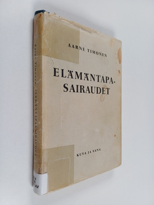 Aarne Timonen : Elämäntapasairaudet