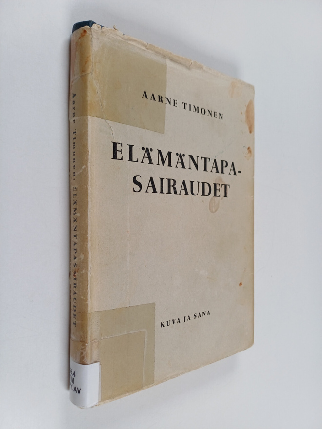 Aarne Timonen : Elämäntapasairaudet