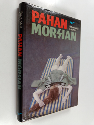 Ritva-Kaija Laitinen : Pahan morsian