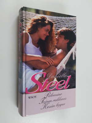 Danielle Steel : Palomino ; Toinen rakkaus ; Kesän loppu