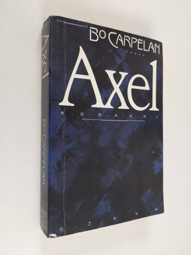 Bo Carpelan : Axel (signeerattu, tekijän omiste)