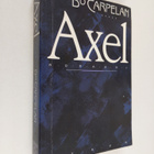 Bo Carpelan : Axel (signeerattu, tekijän omiste) - pikkukuva 1