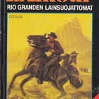 Louis L'Amour 4 Rio Granden lainsuojattomat - pikkukuva 1