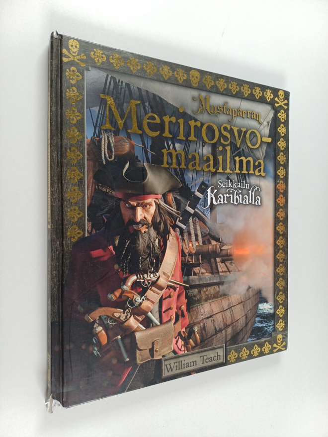 William Teach : Mustaparran merirosvomaailma : kuolleiden...