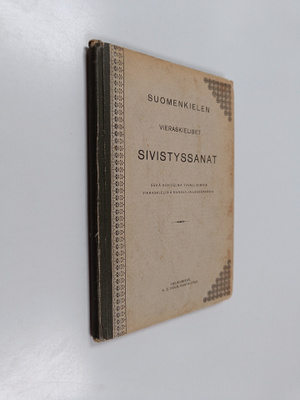 Uno Brummer : Suomenkielen vieraskieliset sivistyssanat s...