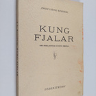 Johan Ludvig Runeberg : Kung Fjalar - pikkukuva 1