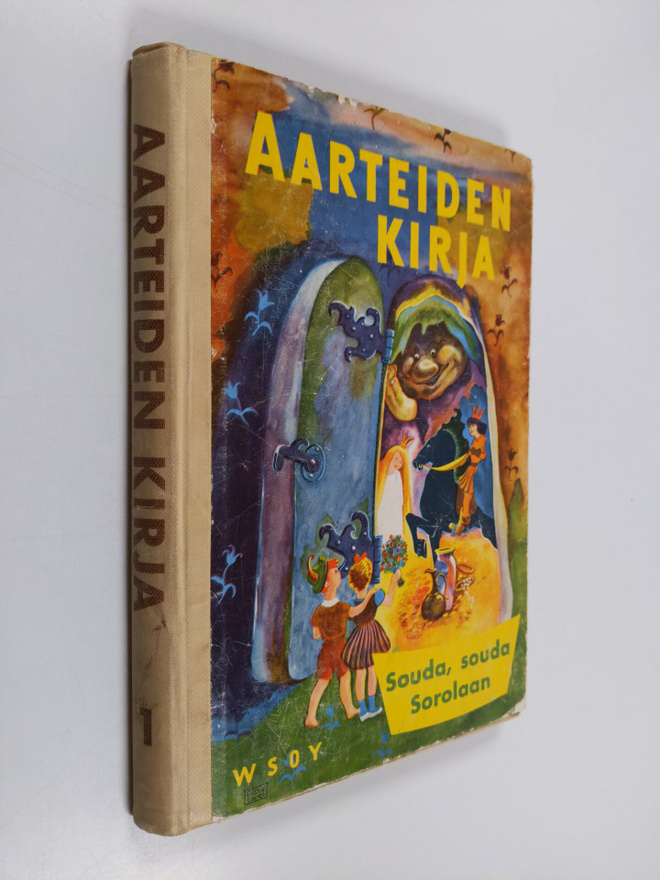 Annie (toim.) Löfstedt : Aarteiden kirja 1 : Souda, souda...