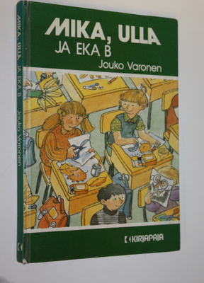 Jouko Varonen : Mika, Ulla ja eka B