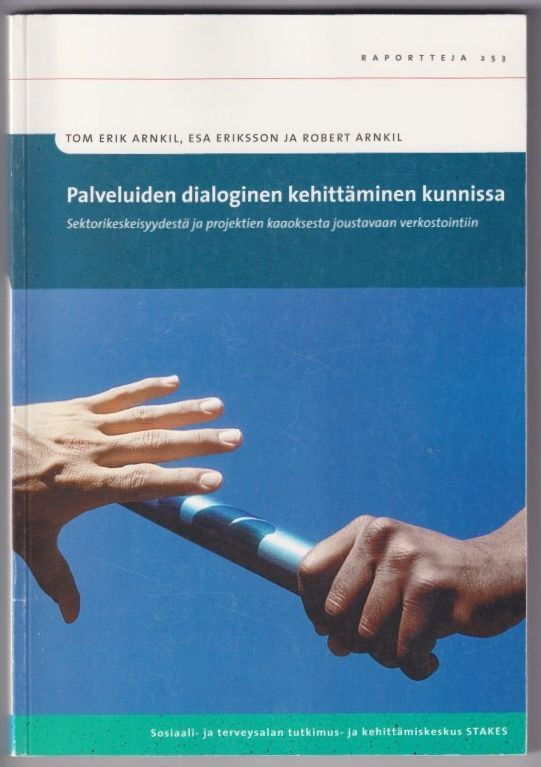 Tom Erik Arnkil: Palveluiden dialoginen kehittäminen