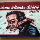 Ismo Alanko Säätiö - Pentti CDS - pikkukuva 1