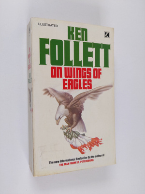 Ken Follett : On Wings of Eagles