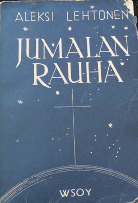 Aleksi Lehtonen, Jumalan rauha