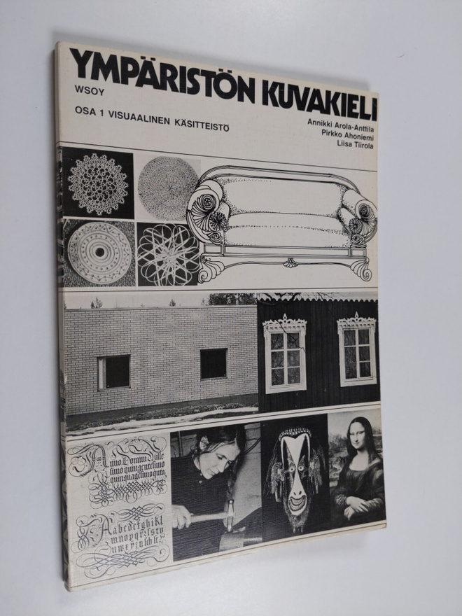 Annikki Arola-Anttila : Ympäristön kuvakieli 1