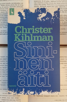 Christer Kihlman - Sininen äiti (nid.)
