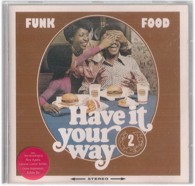 Funk Food 2 - Have it your way - CD