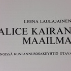 Alice Kaira "Alice Kairan maailma"  Leena Laulajainen - pikkukuva 3