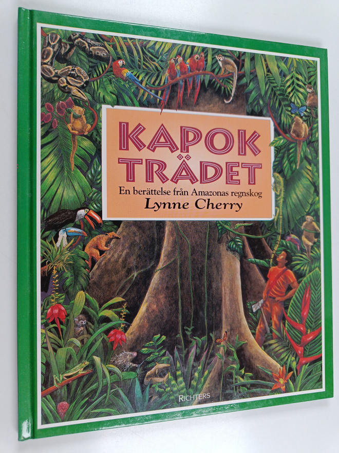 Lynne Cherry : Kapokträdet : En berättelse från Amazonas ...