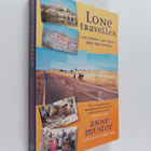 Anne Mustoe : Lone traveller : one woman, two wheels and ... - pikkukuva 1