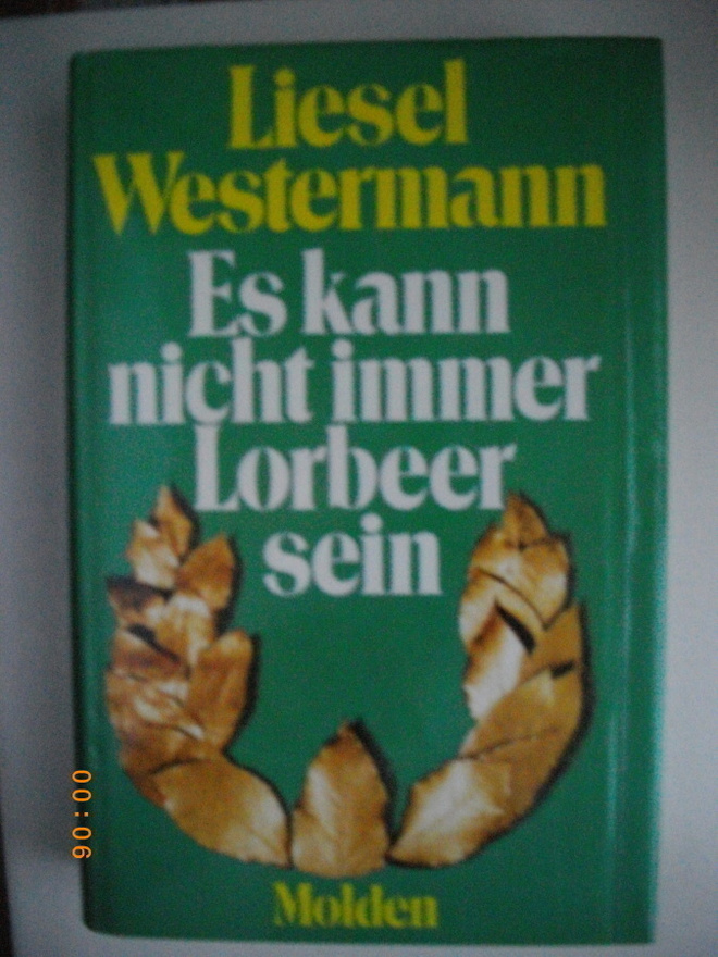 Liesel Westermann: Es kann nicht immer Lorbeer sein (5.3)
