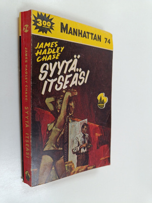 James Hadley Chase : Syytä itseäsi