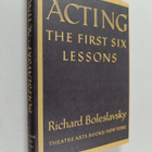 Richard Boleslavsky : Acting - The First Six Lessons - pikkukuva 1