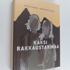 Kätlin Kaldmaa : Kaksi rakkaustarinaa - pikkukuva 1