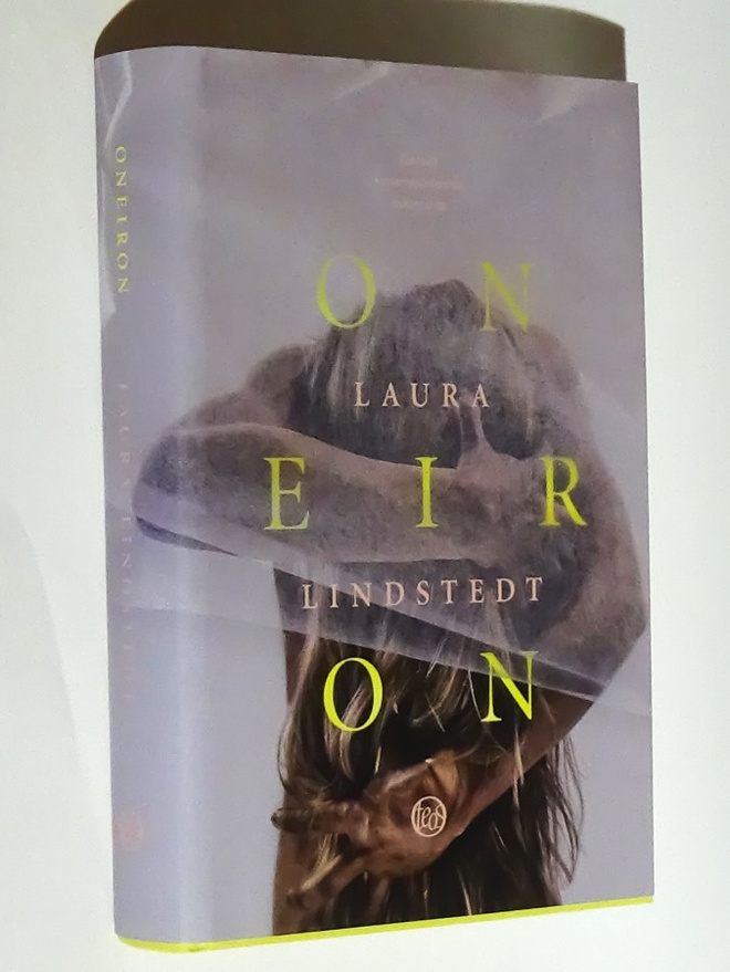 Laura Lindstedt : Oneiron - Bookwell 4.p 2015