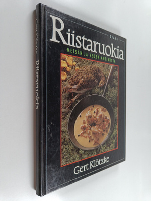 Gert Klötzke : Riistaruokia metsän ja veden antimista