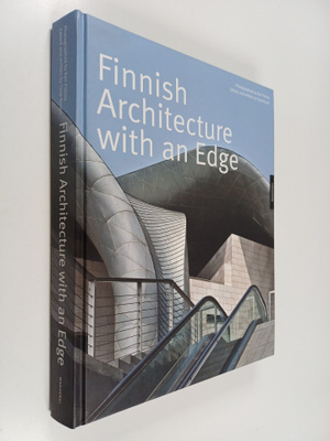 Kari Palsila ym. : Finnish architecture with an edge