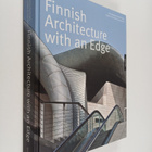 Kari Palsila ym. : Finnish architecture with an edge - pikkukuva 1