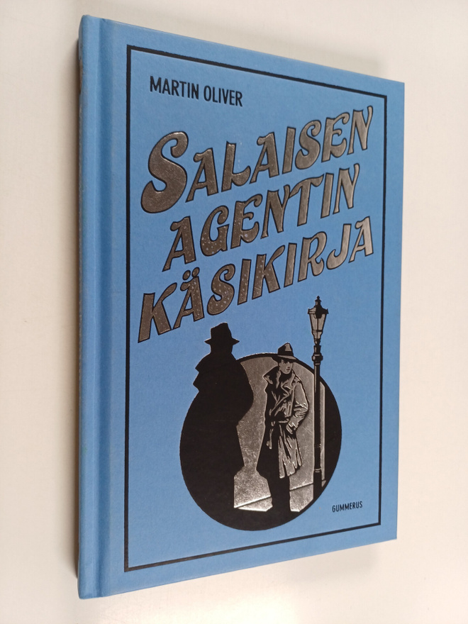 Martin Oliver : Salaisen agentin käsikirja