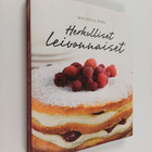 Marina Neri : Herkulliset leivonnaiset : herkullisia rese... - pikkukuva 1