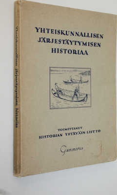 Yhteiskunnallisen järjestäytymisen historiaa