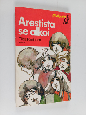 Riitta Rantanen : Arestista se alkoi