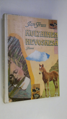 Jan Truss : Kultainen hevoskesä