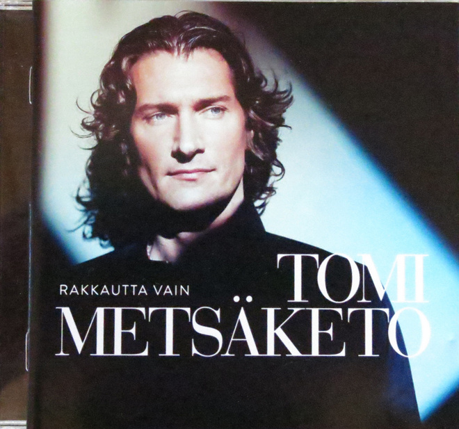 TOMI METSÄKETO: RAKKAUTTA VAIN_CD