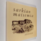 Kaarlo Sarkia : Sarkian maisemia - pikkukuva 1