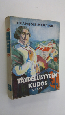Francois Mauriac : Täydellisyyden kudos