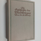 Albrecht Wirth : Die Geschichte des Weltkrieges : militär... - pikkukuva 1